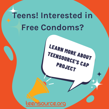 Image promoting the CAP program for teens interested in free condoms