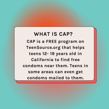 Image promoting the CAP program for teens interested in free condoms
